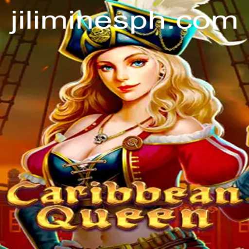 Exploring the Allure of CaribbeanQueen and the Intrigue of Jili Mines