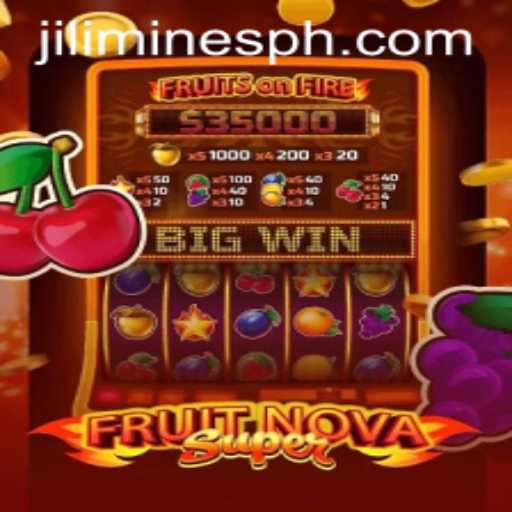 Explore the Exciting World of FruitNovaSuper and Jili Mines: A Comprehensive Guide