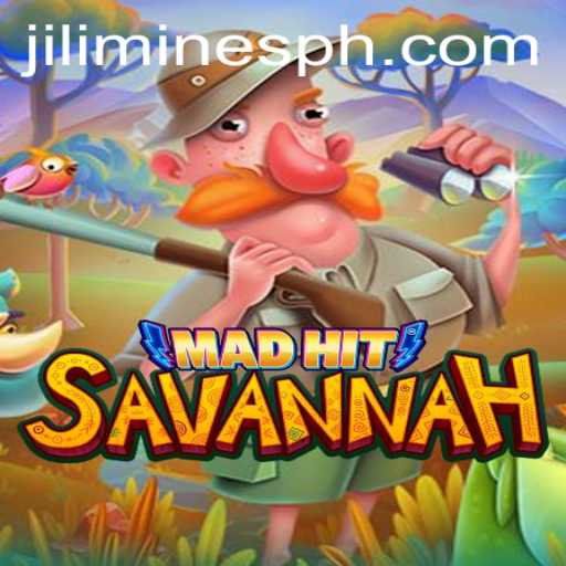 Exploring the Thrills of MadHitSavannah: A New Adventure in the World of Jili Mines