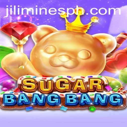 Discover the Thrills of SUGARBANGBANG: A Dive into Jili Mines